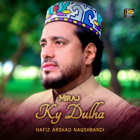 Miraj Ky Dulha | Boomplay Music