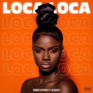 Loca Loca (feat. Blaka01)