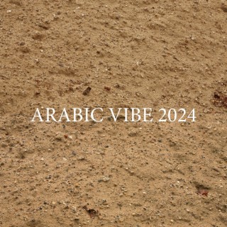 Arabic vibe 2024