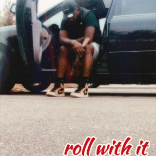 roll with it