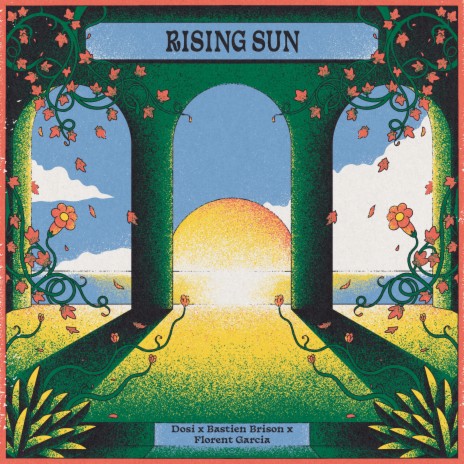 Rising Sun ft. Bastien Brison & Florent Garcia | Boomplay Music