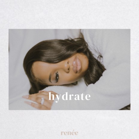 Hydrate | Boomplay Music