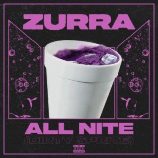 All Nite (Dirty Sprite)