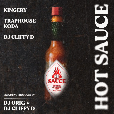 Hot Sauce ft. Traphouse Koda & Dj Cliffy D | Boomplay Music