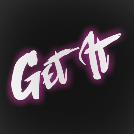 Get It | Boomplay Music