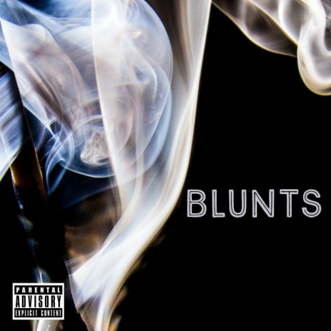 Blunts | Boomplay Music