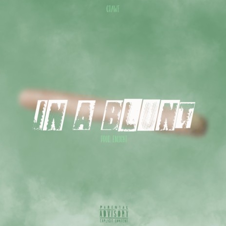 IN A BLUNT | Boomplay Music