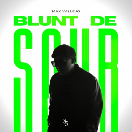 Blunt De Sour | Boomplay Music