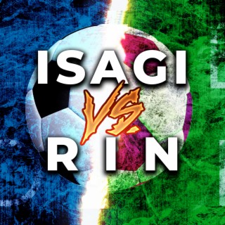Isagi vs. Rin