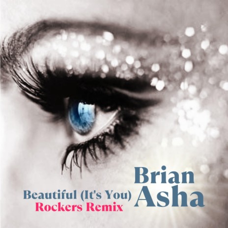 Beautiful (It's You) (Rockers Remix)