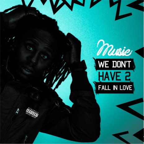 We Don't Have to Fall in Love | Boomplay Music