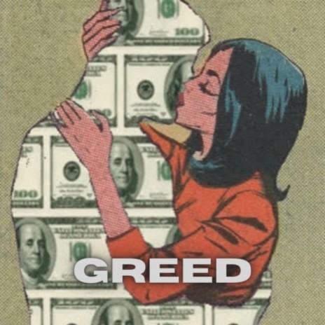 Greed | Boomplay Music