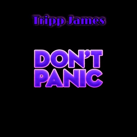 Don't Panic | Boomplay Music