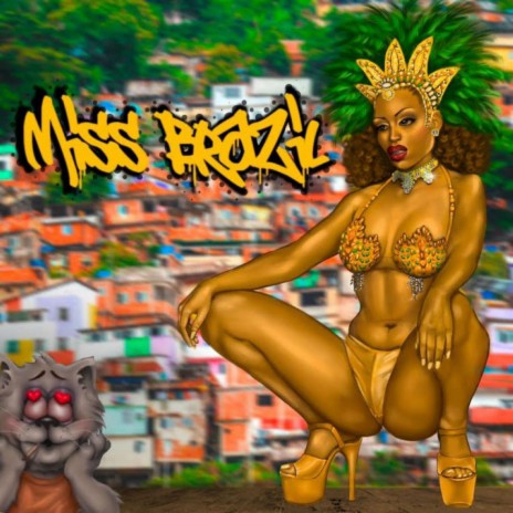 miss brazil | Boomplay Music