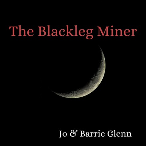 The Blackleg Miner