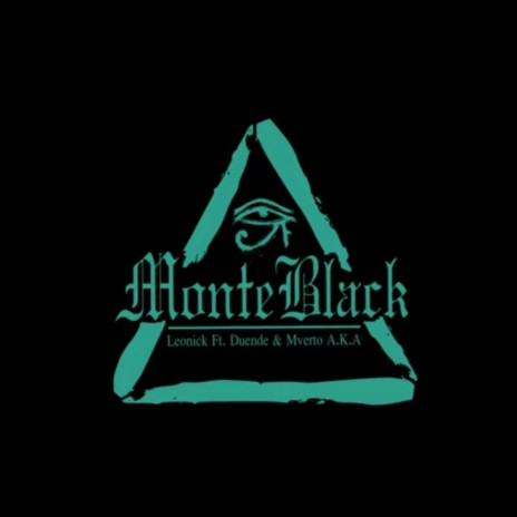 Monte black | Boomplay Music