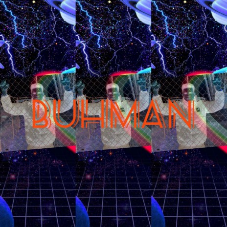 BUHMAN | Boomplay Music