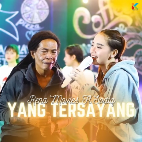 Yang Tersayang ft. Sodiq | Boomplay Music