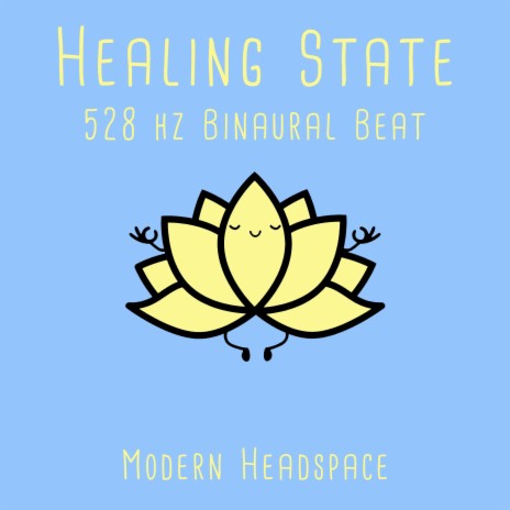Healing State (528 Hz) | Boomplay Music