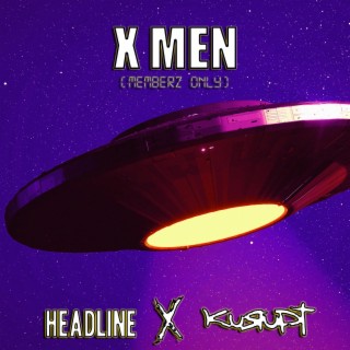 X Men (Memberz Only) ft. Kurupt lyrics | Boomplay Music