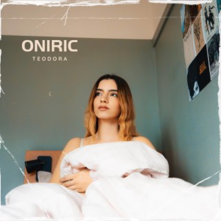 Oniric lyrics | Boomplay Music