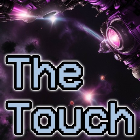 The Touch (Chip Metal Ver.) | Boomplay Music