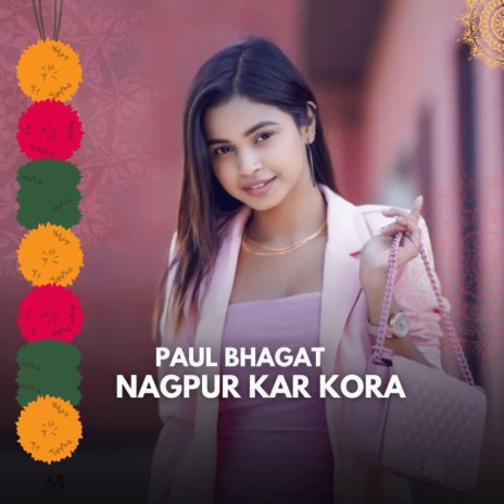 Nagpur Kar Kora | Boomplay Music