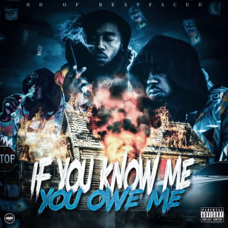 If You Know Me You Owe Me | Boomplay Music