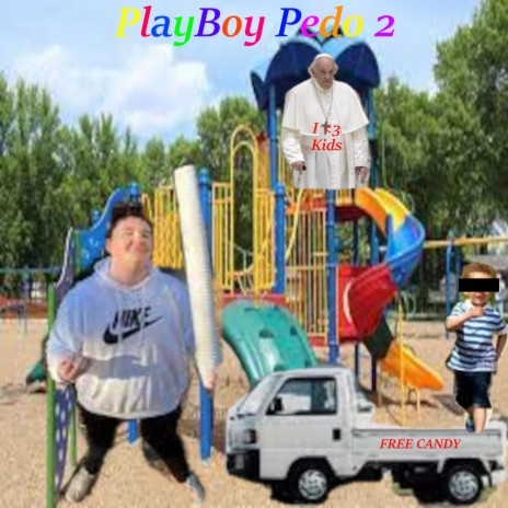 PlayBoy Pedo 2 | Boomplay Music