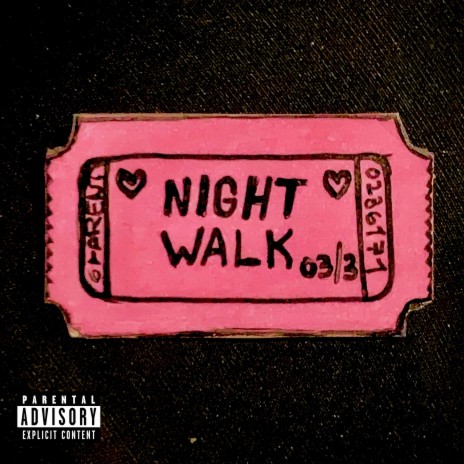 NIGHT WALK | Boomplay Music