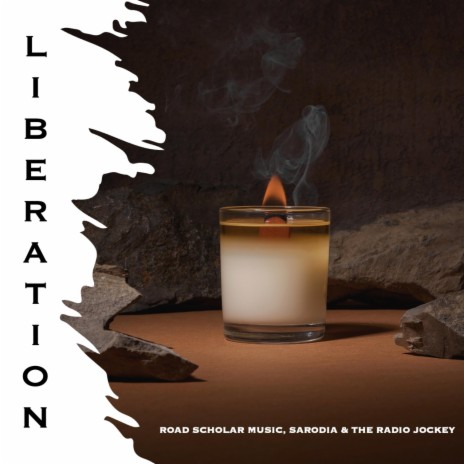 Liberation ft. Sarodia & The Radio Jockey