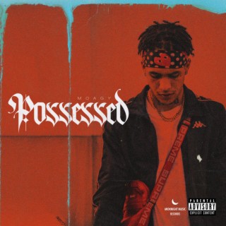 Possessed lyrics | Boomplay Music