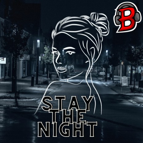 Stay the Night | Boomplay Music