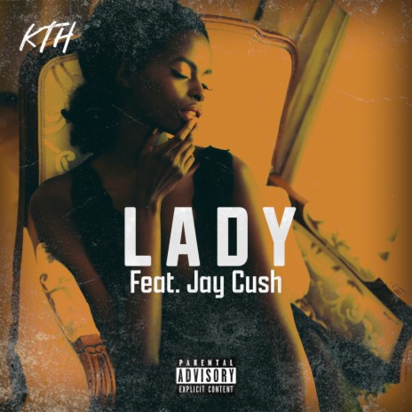 Lady ft. Jay Cush | Boomplay Music