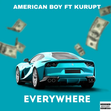 Everywhere (2nd Version) ft. Kurupt | Boomplay Music
