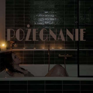 Pożegnanie lyrics | Boomplay Music