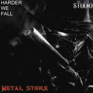 Harder We Fall