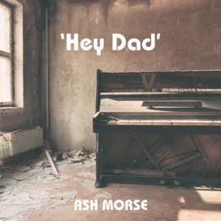 Hey Dad lyrics | Boomplay Music