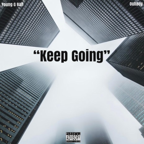 Keep Going | Boomplay Music