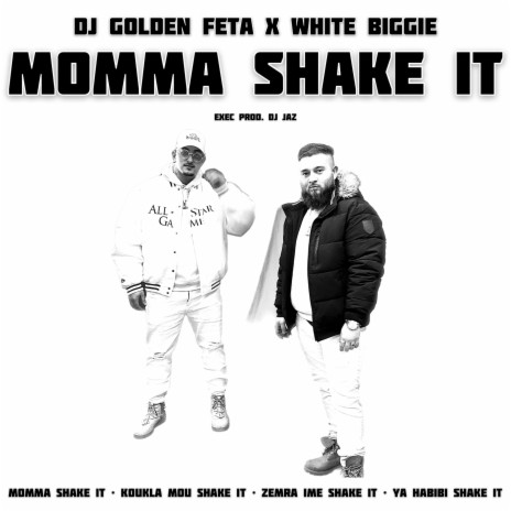 Momma Shake It ft. White Biggie | Boomplay Music