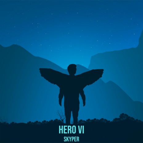 Hero VI | Boomplay Music