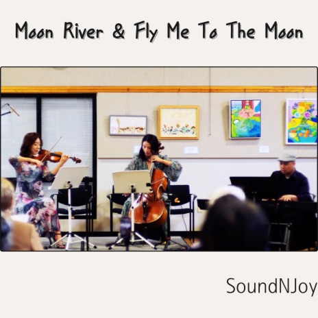 Moon River & Fly Me To The Moon ft. You Shin Kim | Boomplay Music