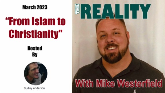 From Islam to Christianity (Interview: Mike Westerfield)