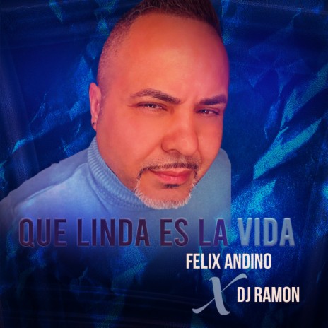 Que Linda Es La Vida ft. Dj Ramon | Boomplay Music