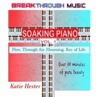 SOAKING PIANO, Vol. 1