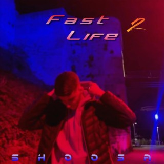 Fast Life 2