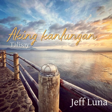 (Talisay) Aking kanlungan | Boomplay Music