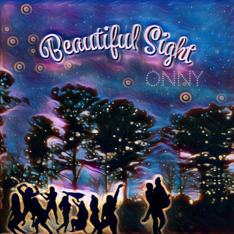 Beautiful Sight | Boomplay Music