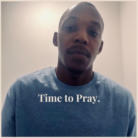 Time to Pray | Boomplay Music