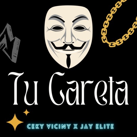 TU CARETA ft. Jay Elite | Boomplay Music